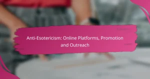Anti-Esoterik: Online-Plattformen, Förderung und Öffentlichkeitsarbeit